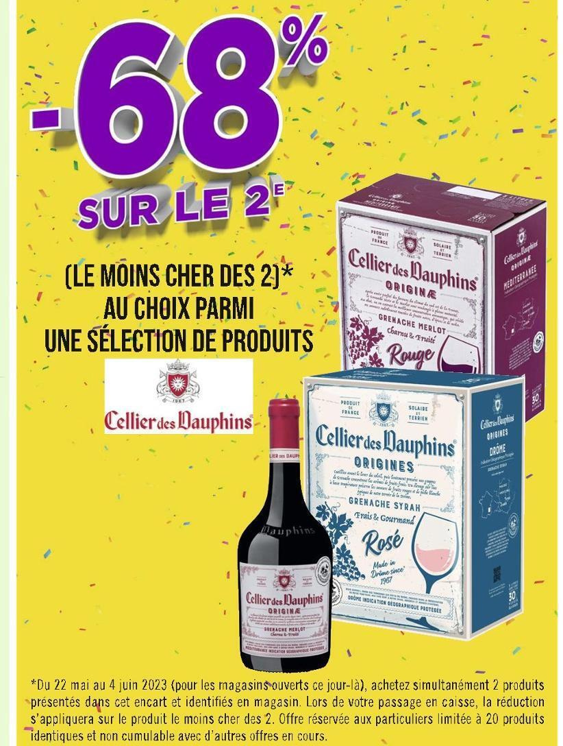 Casino Hyperfrais Cellier des dauphins -68% sur le 2e au choix parmi une sélection de produits cellier des dauphins offre