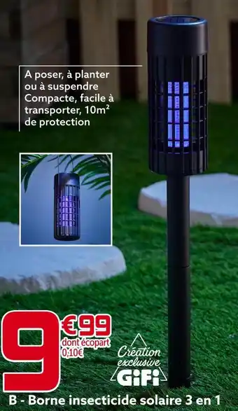 Gifi Gifi borne insecticide solaire 3 en 1 offre