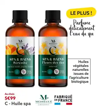 Gifi Mességué huile spa offre