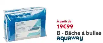 Gifi Aquaway bâche à bulles offre