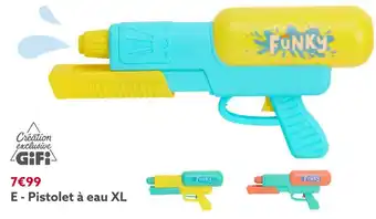 Gifi Pistolet à eau xl offre