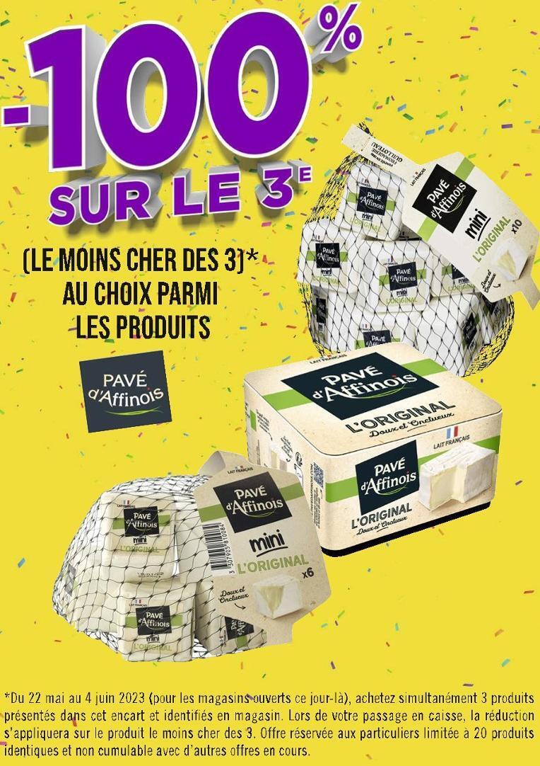 Casino Hyperfrais Pave d'affinois -100% au choix parmi les produits pave d'affinois offre