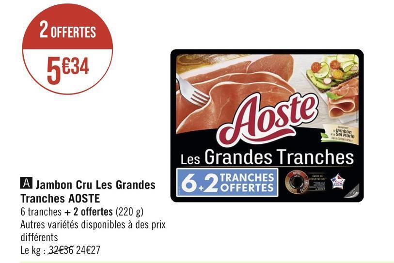 Casino Hyperfrais Aoste jambon cru les grandes tranches offre