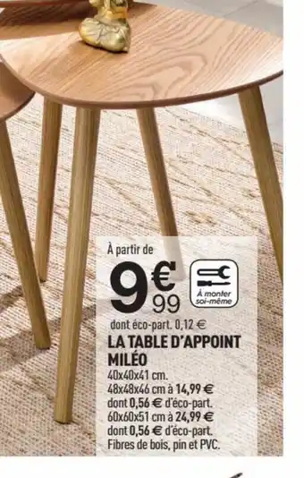 Centrakor LA TABLE D'APPOINT MILÉO offre