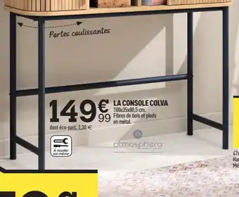 Centrakor LA CONSOLE COLVA offre