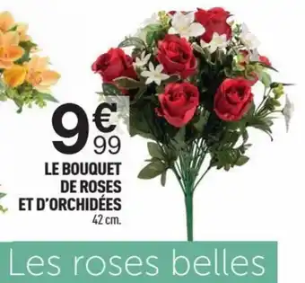 Centrakor LE BOUQUET DE ROSES ET D'ORCHIDÉES offre