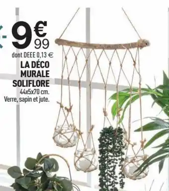 Centrakor LA DÉCO MURALE SOLIFLORE 44x5x70 cm. Verre, sapin et jute. LA DÉCO MURALE SOLIFLORE 44x5x70 cm. Verre, sapin et jute. offre