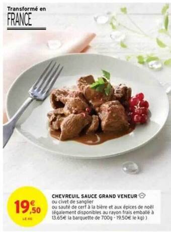 Intermarché Chevreuil Sauce Grand Veneur offre