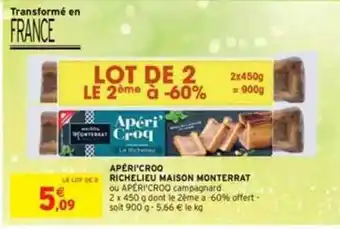 Intermarché Apéri'croq Richelieu Maison Monterrat offre