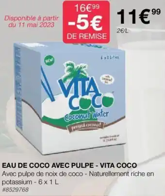 Costco EAU DE COCO AVEC PULPE - VITA COCO Avec pulpe de noix de coco - Naturellement riche en potassium - 6 x 1L #8529768 offre
