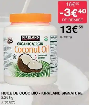 Costco HUILE DE COCO BIO - KIRKLAND SIGNATURE 2,28 kg #1033070 offre