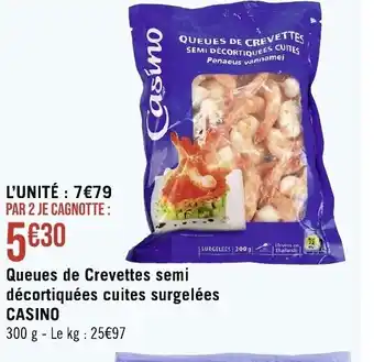 Géant Casino Queues de Crevettes semi décortiquées cuites surgelées CASINO offre