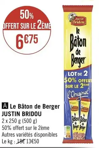 Géant Casino Le Bâton de Berger JUSTIN BRIDOU offre