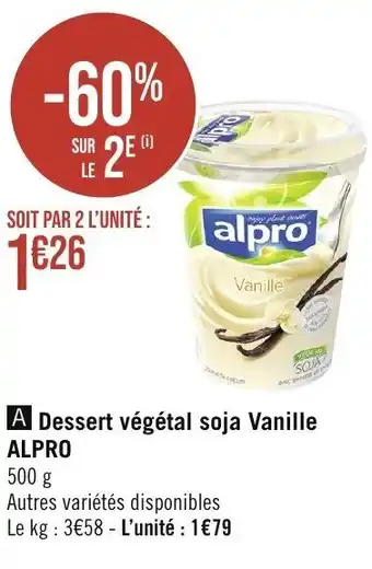 Géant Casino Dessert végétal soja Vanille ALPRO offre