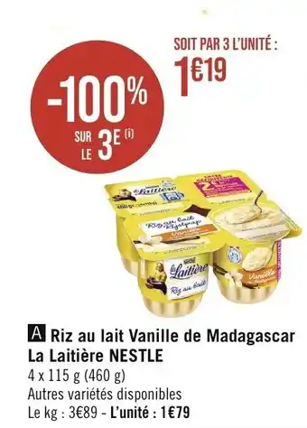 Géant Casino Riz au lait Vanille de Madagascar La Laitière NESTLE offre