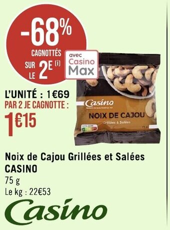 Géant Casino Noix de Cajou Grillées et Salées CASINO offre