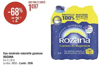 Géant Casino Eau minérale naturelle gazeuse ROZANA offre
