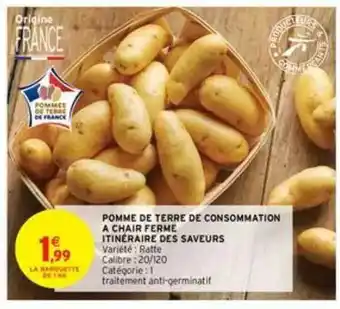 Intermarché Pomme De Terre De Consommation à Chair Ferme Itinéraire Des Saveurs offre