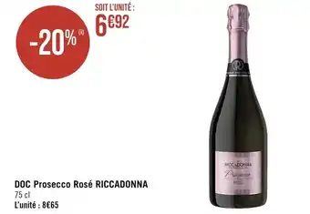 Géant Casino DOC Prosecco Rosé RICCADONNA 75 cl offre