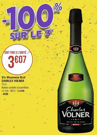Géant Casino Vin Mousseux Brut CHARLES VOLNER offre