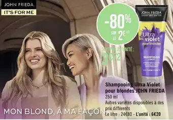 Géant Casino Shampooing Ultra Violet pour blondes JOHN FRIEDA 250 ml offre