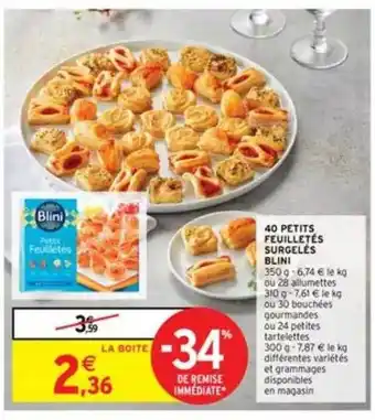 Intermarché 40 Petits Feuilletés Surgelés Blini offre