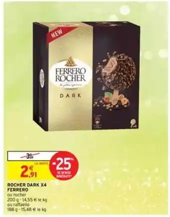 Intermarché Rocher Dark X4 Ferrero offre