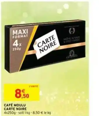 Intermarché Café Moulu Carte Noire offre