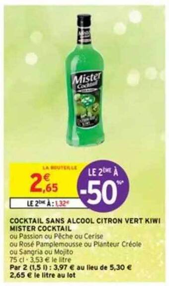 Intermarché Cocktail Sans Alcool Citron Vert Kiwi Mister Cocktail offre