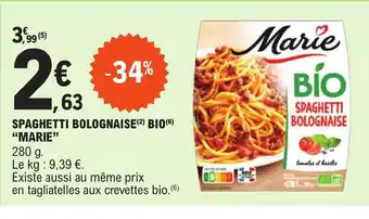 E.Leclerc SPAGHETTI BOLOGNAISE (²) BIO (6) "MARIE" offre