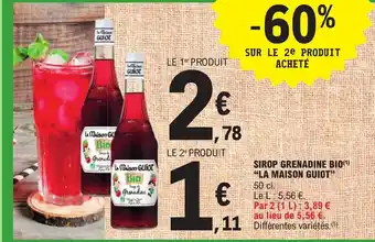 E.Leclerc SIROP GRENADINE BIO(¹) "LA MAISON GUIOT" 50 cl. offre