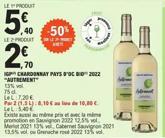 E.Leclerc IGP(2) CHARDONNAY PAYS D'OC BIO(¹) 2022 "AUTREMENT" offre