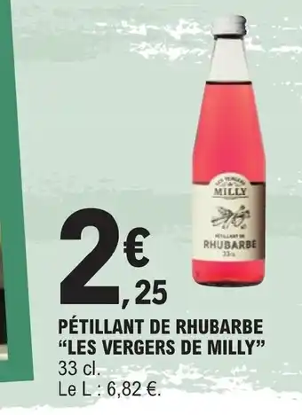 E.Leclerc PÉTILLANT DE RHUBARBE "LES VERGERS DE MILLY" 33 cl. offre