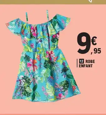 E.Leclerc 12 ROBE ENFANT offre