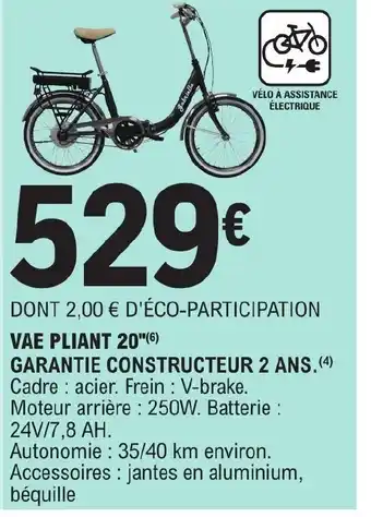E.Leclerc VAE PLIANT 20"(6) GARANTIE CONSTRUCTEUR 2 ANS. (4) offre