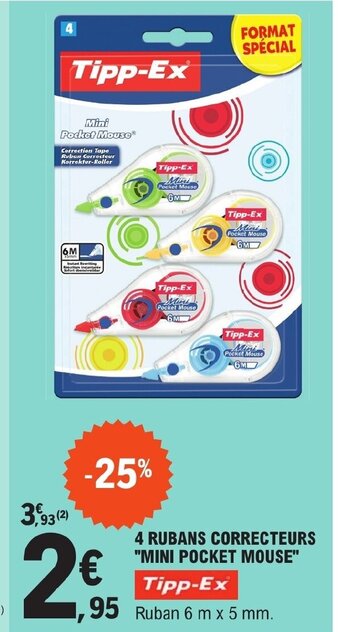 E.Leclerc 4 RUBANS CORRECTEURS "MINI POCKET MOUSE" offre