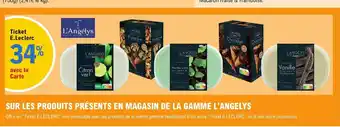 E.Leclerc SUR LES PRODUITS PRÉSENTS EN MAGASIN DE LA GAMME L'ANGELYS offre