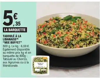 E.Leclerc TABOULÉ À LA LIBANAISE (4) "MIX BUFFET" offre