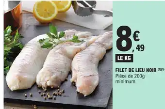 E.Leclerc FILET DE LIEU NOIR (2)(5) Pièce de 200g minimum. offre