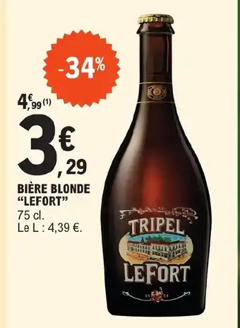 E.Leclerc BIÈRE BLONDE "LEFORT" offre