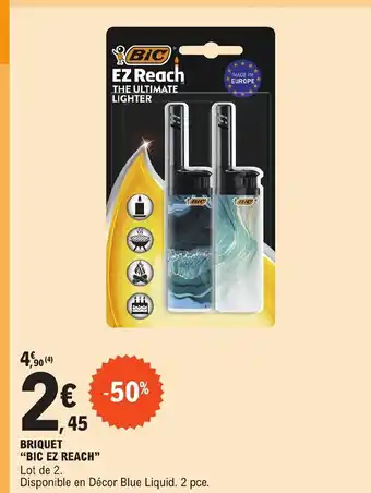 E.Leclerc BRIQUET "BIC EZ REACH" offre