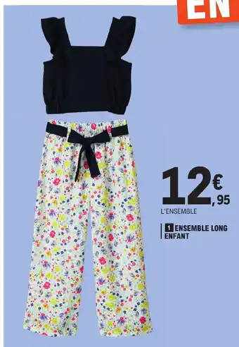 E.Leclerc 1 ENSEMBLE LONG ENFANT offre