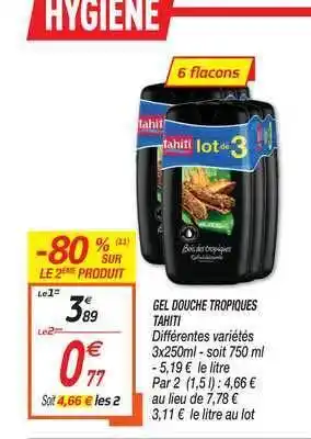 Netto Gel douche tropiques tahiti offre