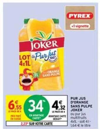 Intermarché Pur Jus D'orange Sans Pulpe Joker offre