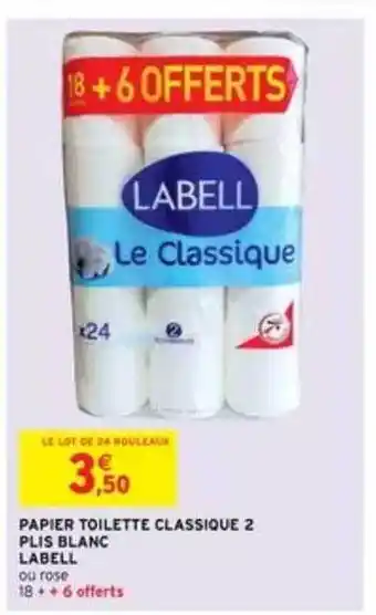 Intermarché Papier Toilette Classique 2 Plis Blanc Labell offre