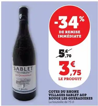 U Express Cotes du rhone villages sablet aop rouge les queradieres offre