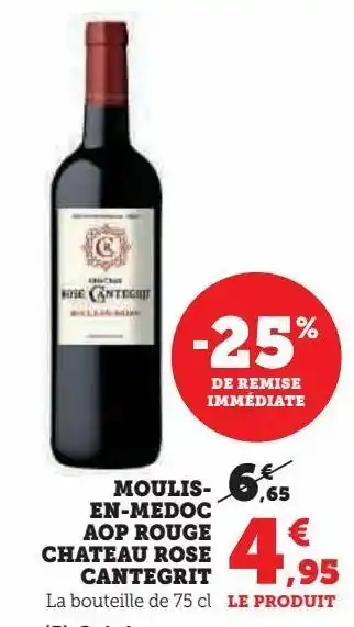U Express Moulis- en-medoc aop rouge chateau rose cantegrit offre