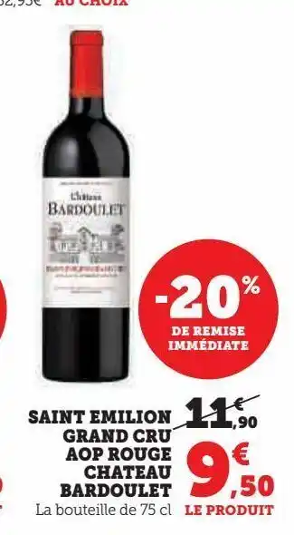 U Express Saint emilion grand cru aop rouge chateau bardoulet offre
