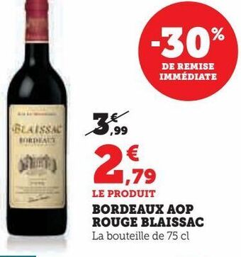 Super U Bordeaux aop rouge blaissac offre