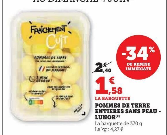 Super U Pommes de terre entieres sans peau lunor offre